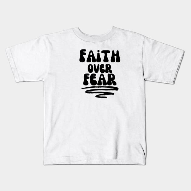 FAITH OVER FEAR Kids T-Shirt by Faith & Freedom Apparel 